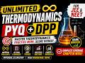 Unlimited Thermodynamics PYQ + DPP 🔥 JEE & NEET Practice Marathon