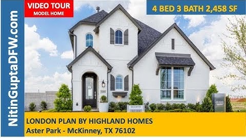 London Plan by Highland Homes in Aster Park in McKinney TX - Aster Park Model Home Tours