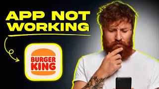 Burger King App Not Working: How to FIX Burger King App Not Working (FIXED) screenshot 5