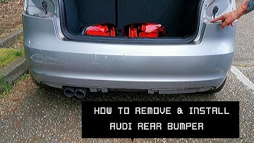 How To Remove & Install Audi Rear Bumper   - Simple And Easy Step By Step Guide