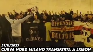 CURVA NORD MILANO TRANSFERTA A LISBON || Benfica vs Inter Milan 29/11/2023