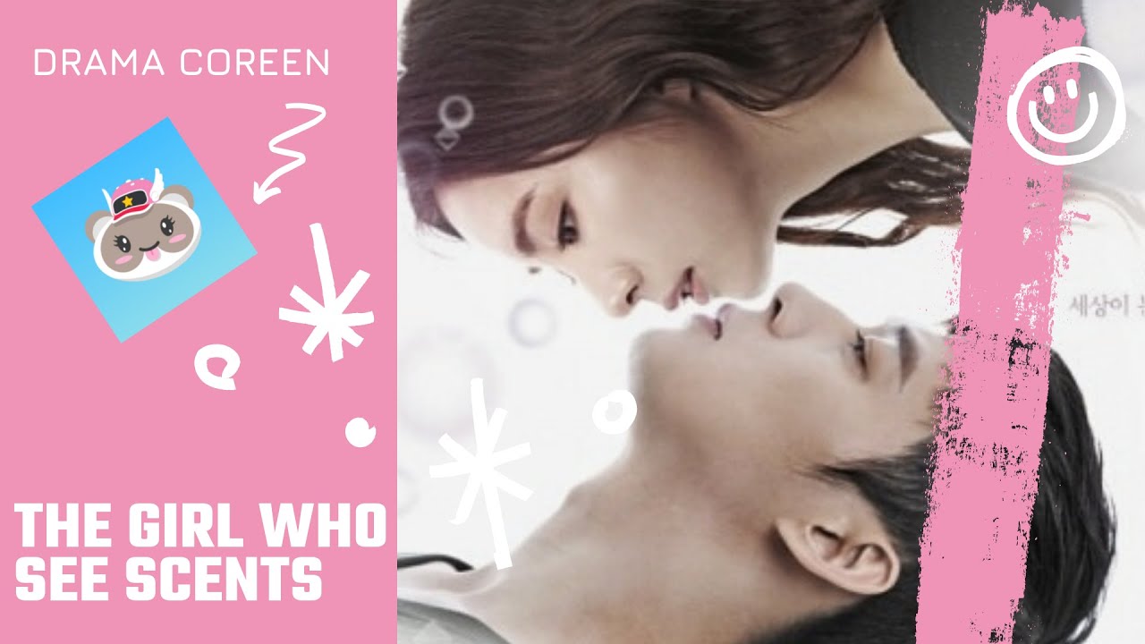 Drama The girl who see scents YouTube
