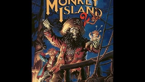 Monkey Island 2: LeChuck