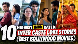 Top 10 Bollywood Movies based on Inter Caste Love Stories 🔥 | Inter Caste Love Story Movies