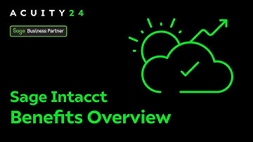 Sage Intacct - Benefits Overview