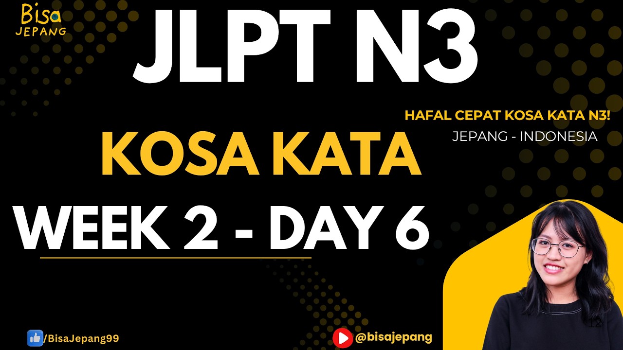 Belajar Kosa Kata JLPT N3 | Soumatome Minggu 2 Hari 6 | Bahasa Jepang