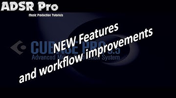 Cubase 8.5 New Features, Workflow and Overview