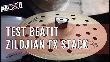 BeatIt Test: 10" Zildjian FX Stack