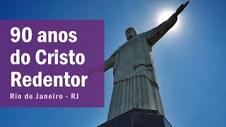 90 anos do Cristo Redentor - cartão postal do Brasil