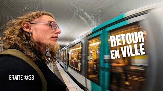 J’arrête l'aventure ... RETOUR EN VILLE ! | l'Ermite #23