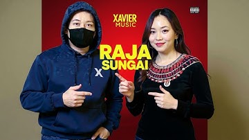 RAJA SUNGAI - DJ XAVIER feat Shirley (OFFICIAL MUSIC VIDEO)