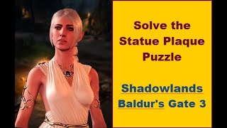 How to solve Shadowland Statue Plaque Puzzle in Baldur's Gate 3