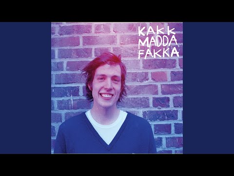 Kakkmaddafakka — Make the First Move