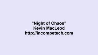 Download Lagu Kevin MacLeod ~ Night of Chaos MP3 Download Lagu Kevin MacLeod ~ Night of Chaos MP3