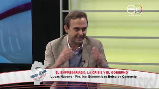 Lucas Navarro El Empresariado, La Crisis Y El Gobierno