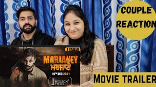 Marjaney | Official Trailer | Sippy Gill | Prreit Kamal | New Punjabi Movie | Couple Reaction Video