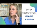 Botox for Jawline Slimming & Pain Relief