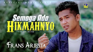 Lagu Minang Frans Ariesta - Semoga Ado Hikmahnyo (Official Video)