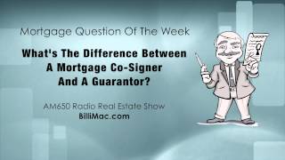 What's The Difference Between A Mortgage Co-Signer And A Guarantor?