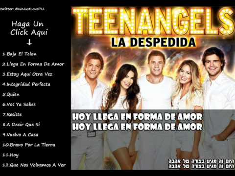 2.Llega En Forma De Amor - Teen Angels La Despedida LETRA+DESCARGAR (Album Interactivo) מתורגם
