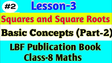 Maths Lesson-3 Squares and Square Roots|Basic Concept Part-2||LBF Publication Book Class-8||