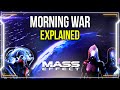 Mass Effect - The MORNING WAR