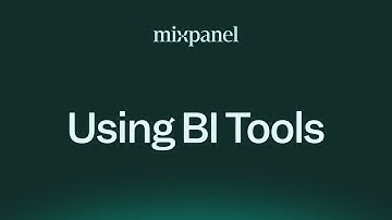 Mixpanel & BI Tools