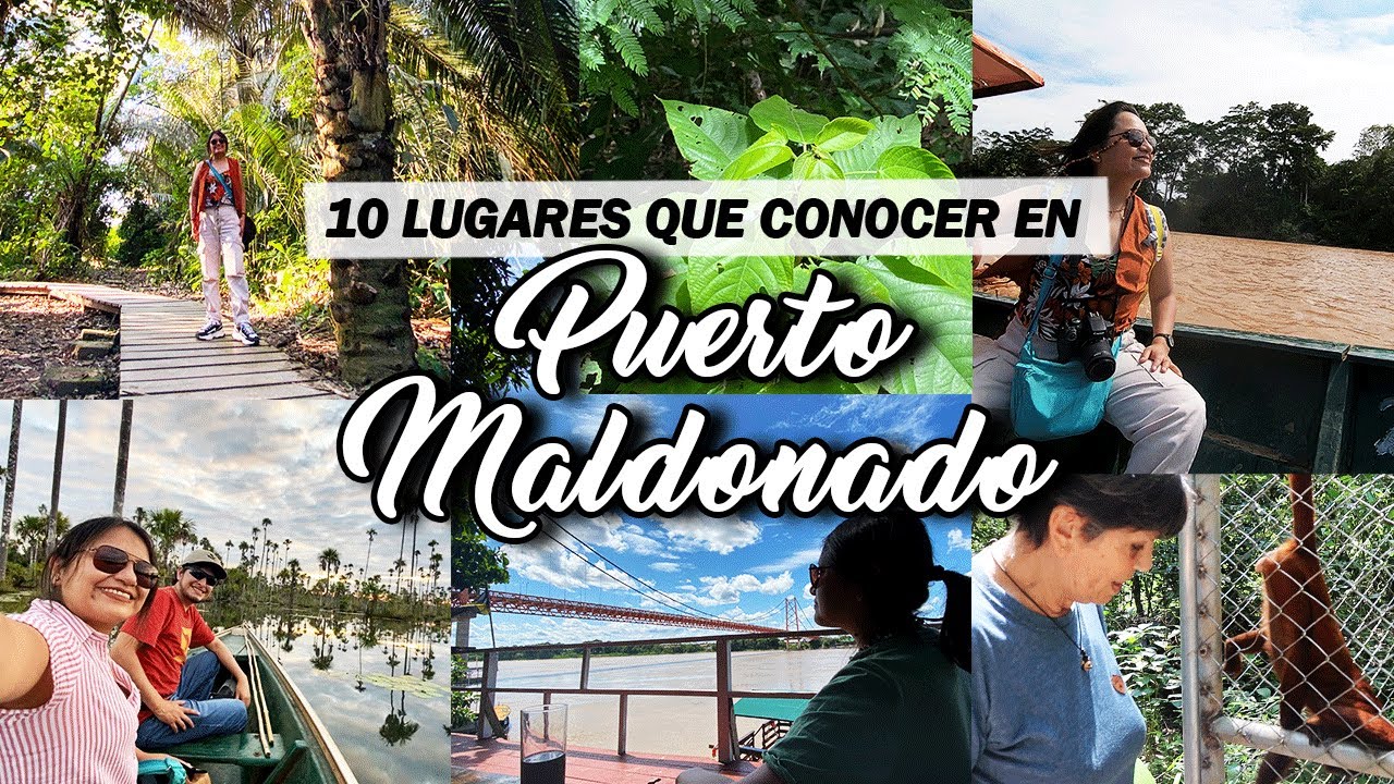 Mirilla oficial complejidad 10 lugares turísticos de Puerto Maldonado, Madre de Dios - YouTube