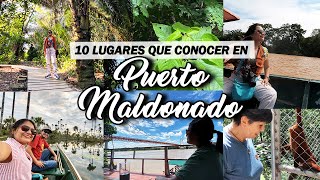 10 tourist attractions in Puerto Maldonado, Madre de Dios