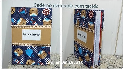 Caderno decorado com tecido " Agenda escolar" (link do vídeo completo na descrição do video)