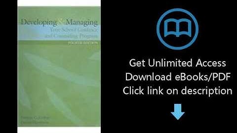 Developing & Managing Your School Guidance And Counseling Program