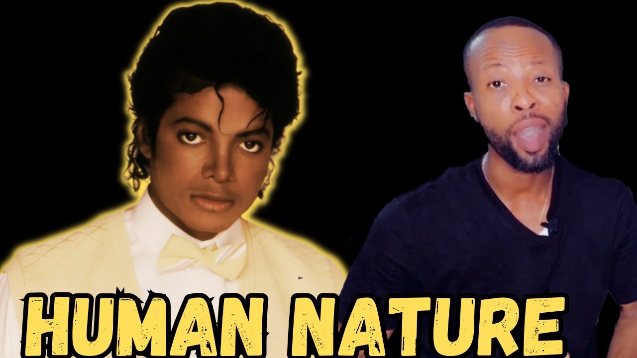 MICHAEL JACKSON - HUMAN NATURE: CAPTIVATING MELODY & TIMELESS LYRICS | ICONIC POP MUSIC LEGEND