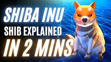 Shiba Inu and SHIB Explained | 2 Minute Crypto