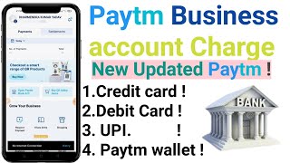 Paytm business account news| New Updated paytm Business account| Charge| Wallet| trickydharmendra|