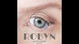 Robyn - Dopamine (InFlix Ext)