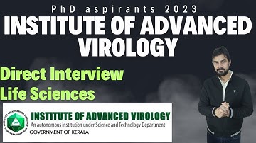 PhD admission 2023 II Autonomous Institute II Advanced Institute of Virology II Direct Interview