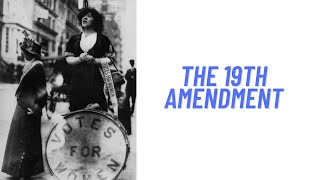 History Brief: the 19th Amendment