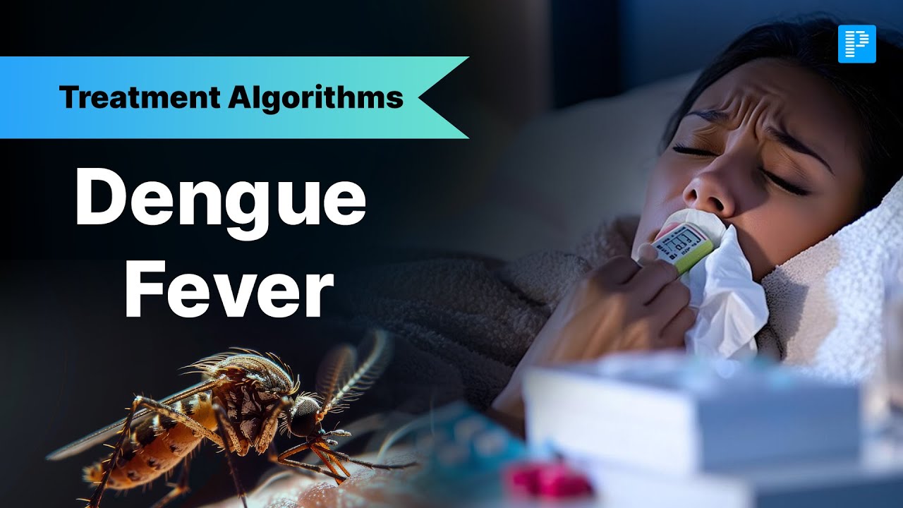 How to Spot and Treat Dengue Fever Before It's Too Late!