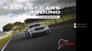 Fastest Cars On The NURBURGRING 2023