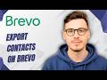 How To Export Contacts On Brevo [2026 Full Guide]