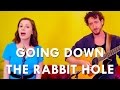 Going Down the Rabbit Hole (Live) Whitney Avalon & Jonathan Hurley