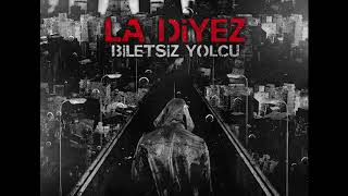 La Diyez - Kral Çıplak [Official Track]