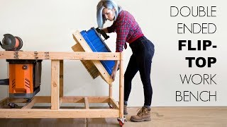 Double Ended FlipTop Workbench | Woodworking Build