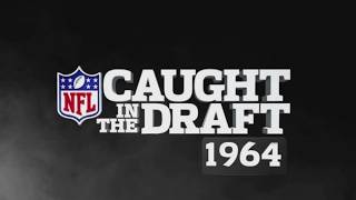 NFL Caught in the Draft: 1964