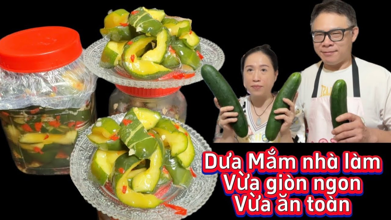 Dưa Mắm-Dưa Leo làm theo cách này dưa giòn ngon để được lâu