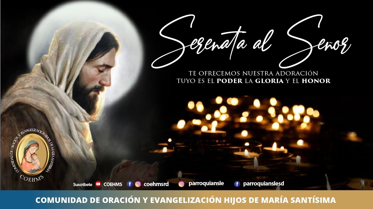 Serenata al Señor - COEHMS - 22/06/2026