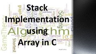 C Program for Stack Implementation using Array | Data Structure and Algorithm