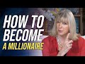 DO THIS To Become  A MILLIONAIRE (Millionaire Success Secrets)| Marisa Peer