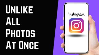 How To Unlike All Photos On Instagram At Once 2023 | Remove All Likes From Liked Instagram Posts