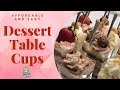 Easy & Affordable Dessert Table Cups